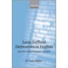 Latin Suffixal Derivatives In English C by D. Gary Miller