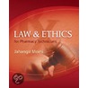 Law and Ethics for Pharmacy Technicians door Jahangir Moini