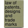 Law of Patents, Designs and Trade Marks door James Jones Aston