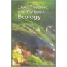 Laws, Theories, and Patterns in Ecology by Walter K. Dodds