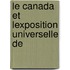 Le Canada Et Lexposition Universelle De