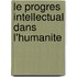 Le Progres Intellectual Dans L'Humanite