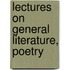 Lectures On General Literature, Poetry