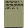 Lehrerinnen- & Lehrerkalender 2009-2010 door Onbekend