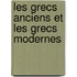 Les Grecs Anciens Et Les Grecs Modernes