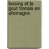 Lessing Et Le Gout Franais En Allemagne