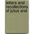 Letters And Recollections Of Julius And