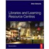 Libraries And Learning Resource Centres
