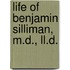 Life Of Benjamin Silliman, M.D., Ll.D.