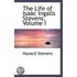 Life Of Isaac Ingalls Stevens, Volume I