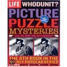 Life Picture Puzzle Mysteries Whodunit? by Life Magazine
