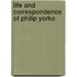 Life and Correspondence of Philip Yorke