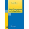 Linear Programming And Its Applications by H.A. Eiselt