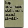Lipp Advanced Skills Nurs Assist Bkwkbk door Pamela J. Carter