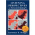 Listening Perspectives In Psychotherapy