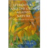Literature And The Crime Against Nature door Keith Sagar