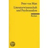 Literaturwissenschaft und Psychoanalyse door Peter von Matt