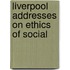 Liverpool Addresses On Ethics Of Social