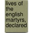 Lives Of The English Martyrs, Declared