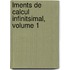 Lments de Calcul Infinitsimal, Volume 1