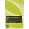 Local Governments And Rural Development door Krister Andersson