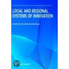 Local and Regional Sytems of Innovation door John De La Mothe