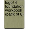 Logo! 4 Foundation Workbook (Pack Of 8) door Onbekend