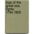 Logs Of The Great Sea Fights, 1794-1805