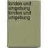 London Und Umgebung London Und Umgebung