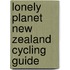 Lonely Planet New Zealand Cycling Guide