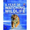 Lonely Planet Year of Watching Wildlife door David Lukas