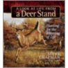 Look At Life Form A Deer Stand Gift Edi by Steven Chapman