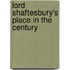 Lord Shaftesbury's Place In The Century