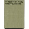 Los regalos de Maisy / Maisy's Presents door Lucy Cousins