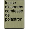 Louise D'Esparbs, Comtesse de Polastron by Tony Henri Auguste Reiset