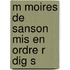 M Moires De Sanson Mis En Ordre R Dig S