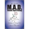 M.A.D. -- A Guide to Middle-Aged Dating by Susan Miller