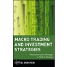Macro Trading And Investment Strategies door Gabriel Burstein
