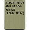 Madame de Stel Et Son Temps (1766-1817) door Charlotte Julia Von Blennerhassett