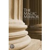 Magic Mirror Law In Americ History 2e P by Peter Karsten