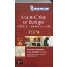 Main Cities Of Europe 2009 Annual Guide door Michelin 2009