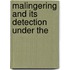 Malingering And Its Detection Under The