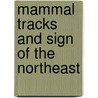 Mammal Tracks And Sign Of The Northeast door Diane K. Gibbons