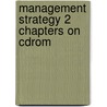 Management Strategy 2 Chapters On Cdrom door Onbekend