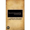 Manual For The Use Of The General Court door Stephen Nye Gifford