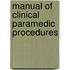 Manual Of Clinical Paramedic Procedures