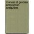 Manual of Grecian and Roman Antiquities