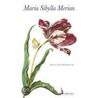 Maria Sibylla Merian - Neues Blumenbuch door M.S. Merian