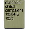 Matebele Chitral Campaigns 18934 & 1895 door Onbekend