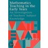 Mathematics Teaching in the Early Years
